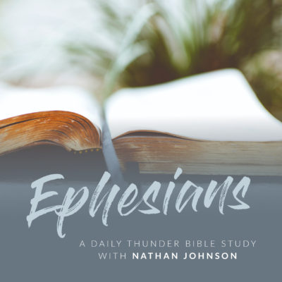 42: Live From a New Perspective (Ephesians 1:3) // Ephesians Bible Study 05 (Nathan Johnson)