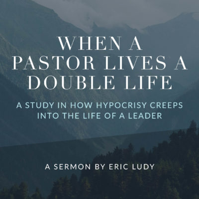 When a Pastor Lives a Double Life