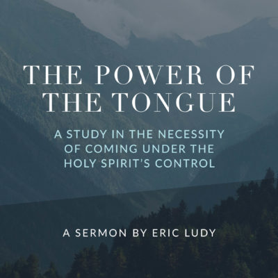 The Power of the Tongue