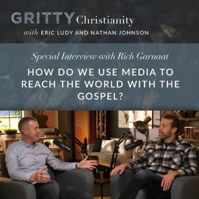 562: How do we use media to reach the world with the Gospel? (a special interview with Rich Garnaat)