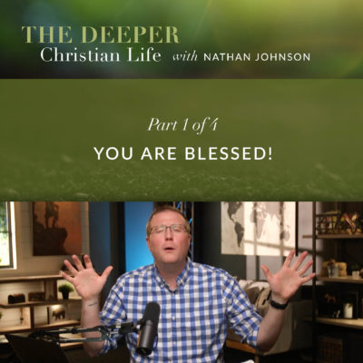 566: You Are Blessed! (Nathan Johnson)