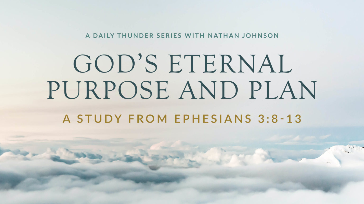 God’s Eternal Purpose And Plan