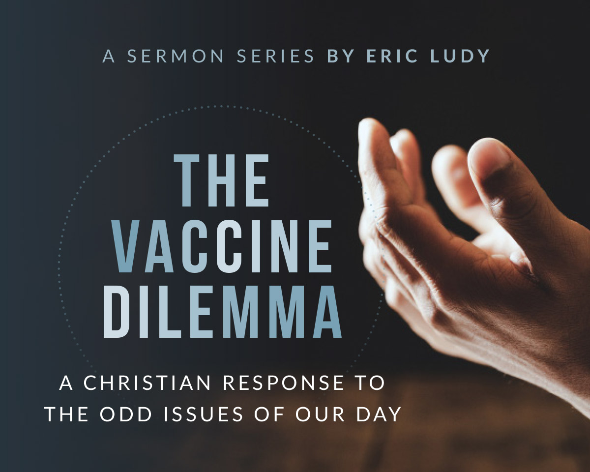 sermon-2021-vaccinedilemma-slider