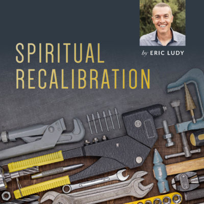 Spiritual Recalibration