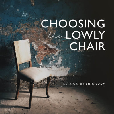 Choosing the Lowly Chair