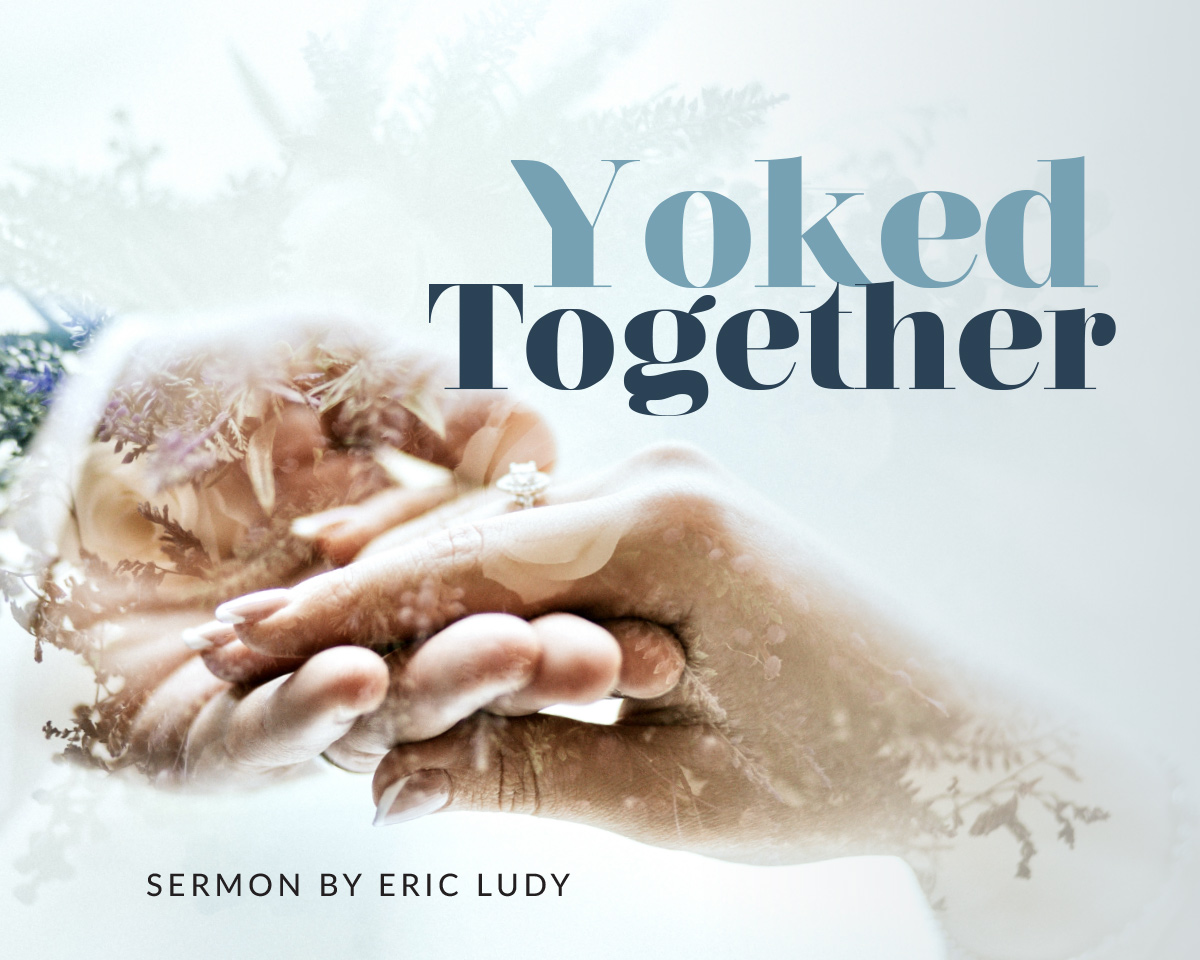 sermon-2022-9-4-yokedtogether-homad