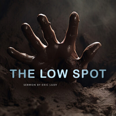 The Low Spot