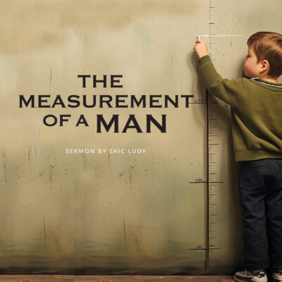 The Measurement of a Man