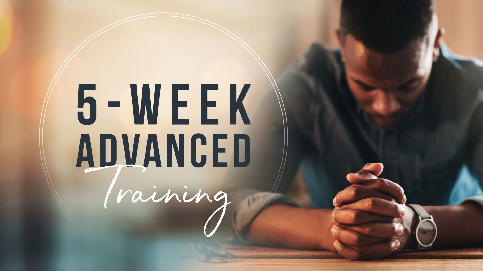 5Week Advanced Training