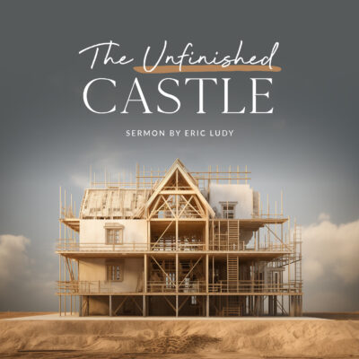 The Unfinished Castle