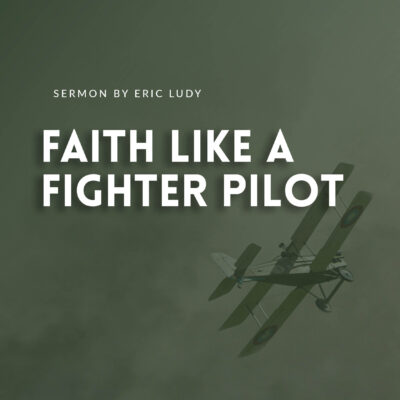 Faith like a Fighter Pilot