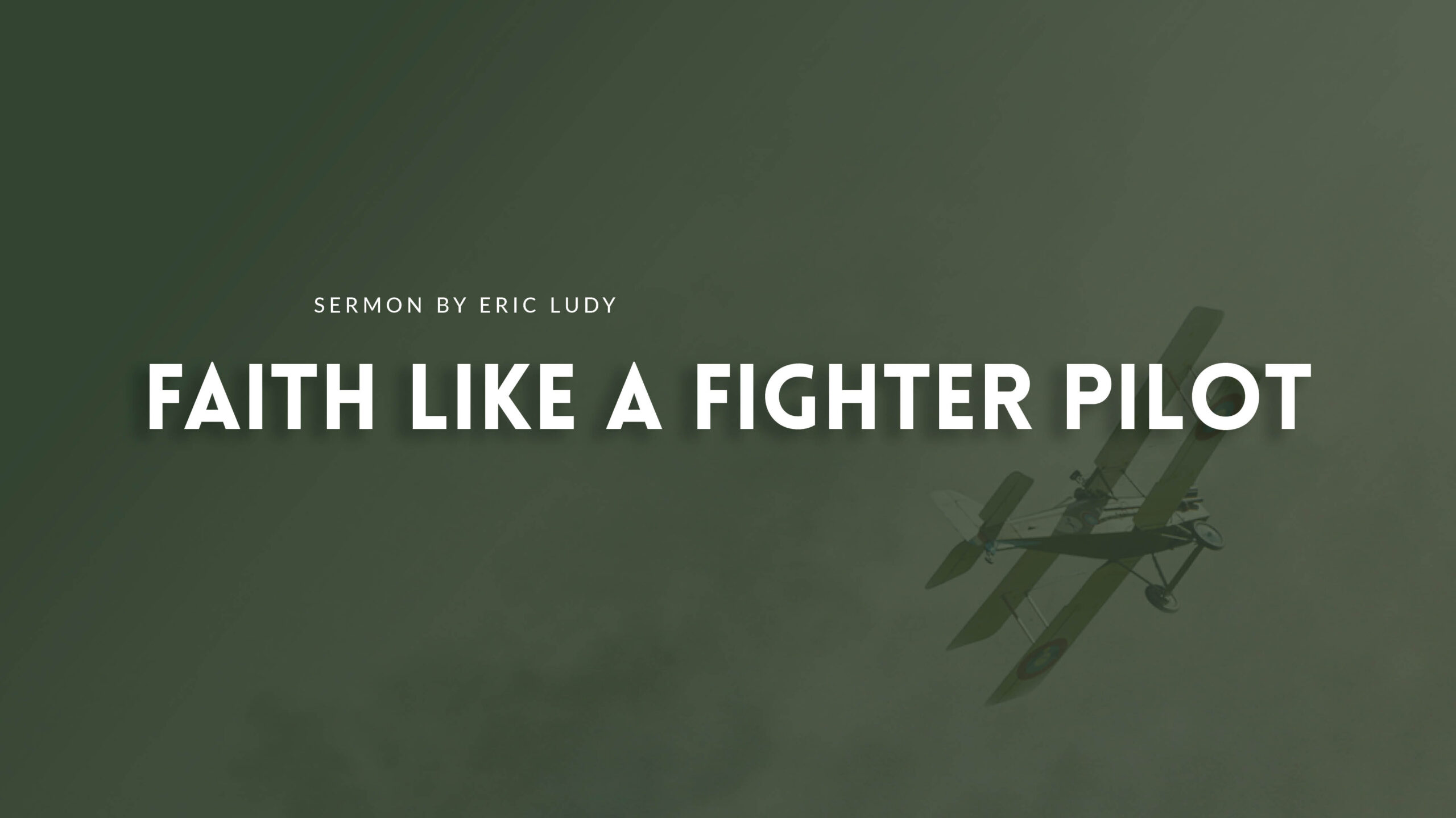 Faith like a Fighter Pilot