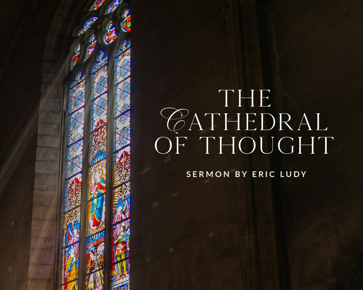 sermon-2024-11-10-cathedralofthought-homead