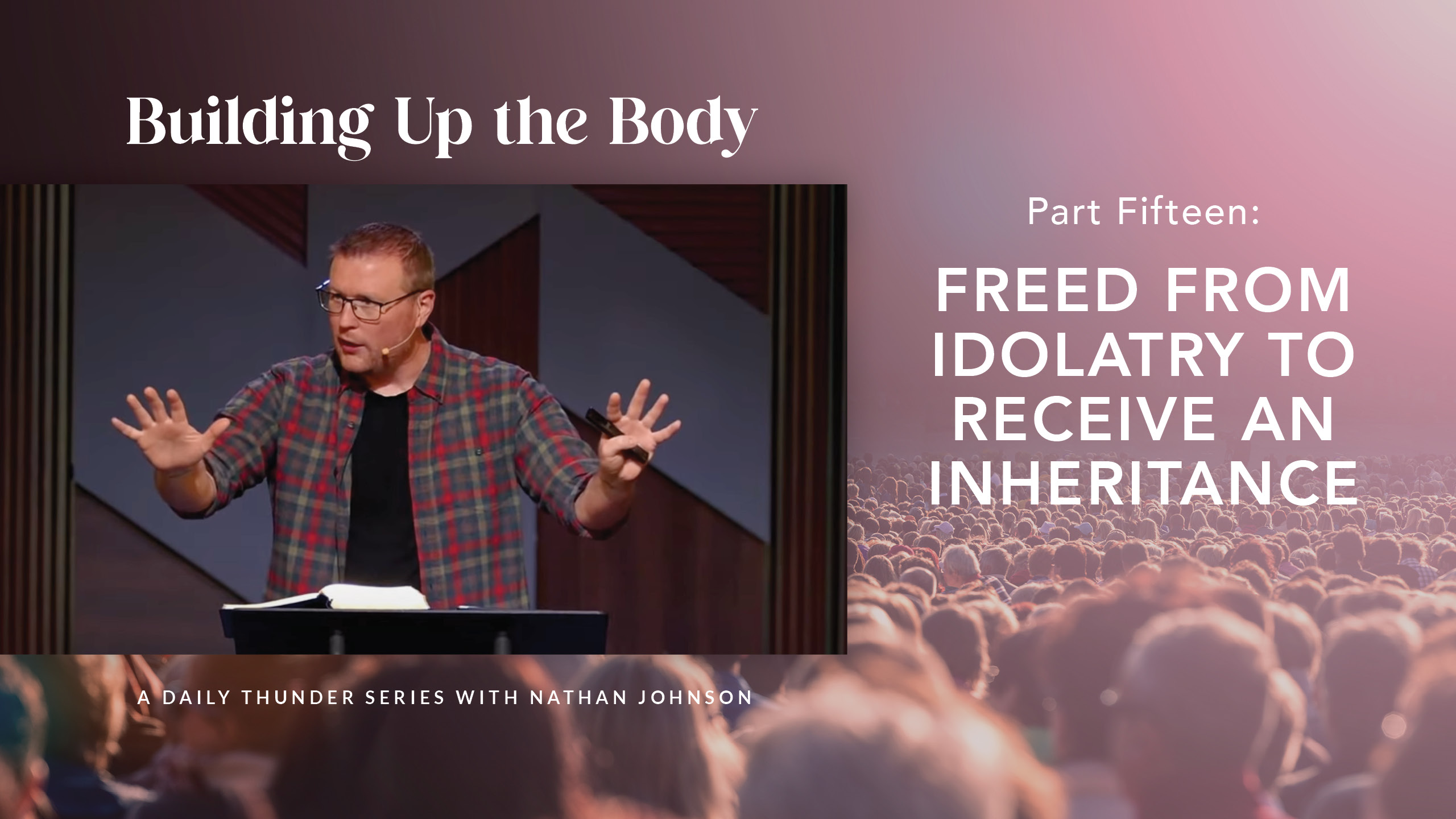 Freed from Idolatry to Receive an Inheritance