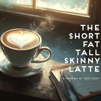The Short Fat Tall Skinny Latte