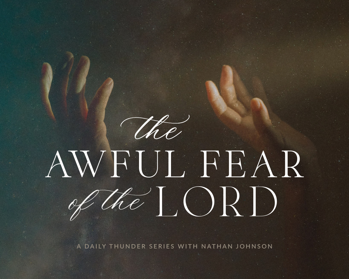 DTseries-2025-Nathan-theawfulfearofthelord-homead