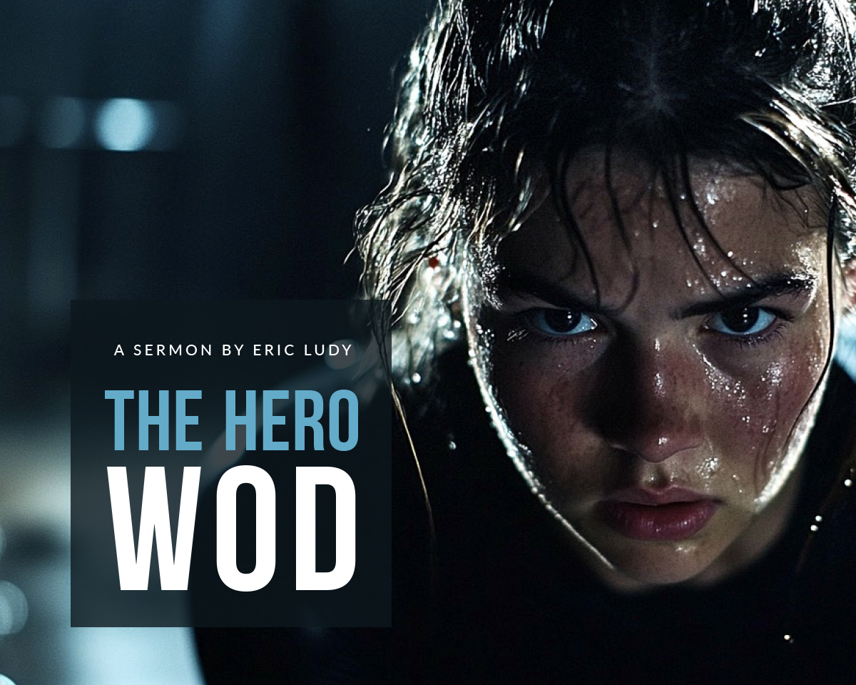 _sermon-2024-5-18-theherowod-homead