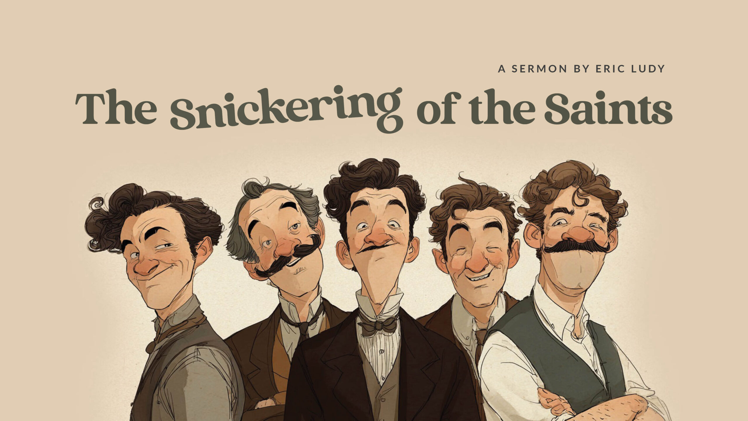 The Snickering of the Saints