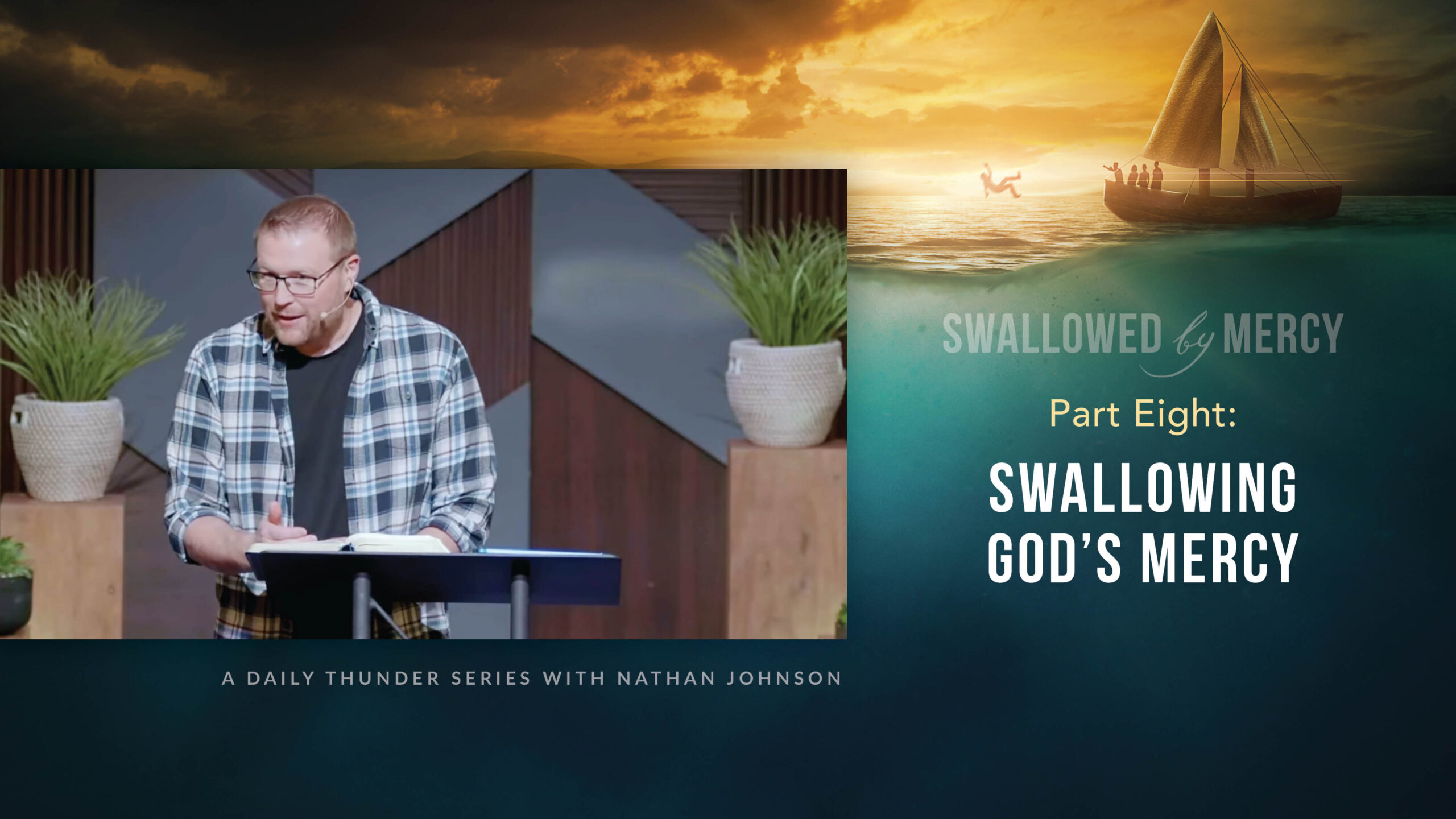 Swallowing God's Mercy