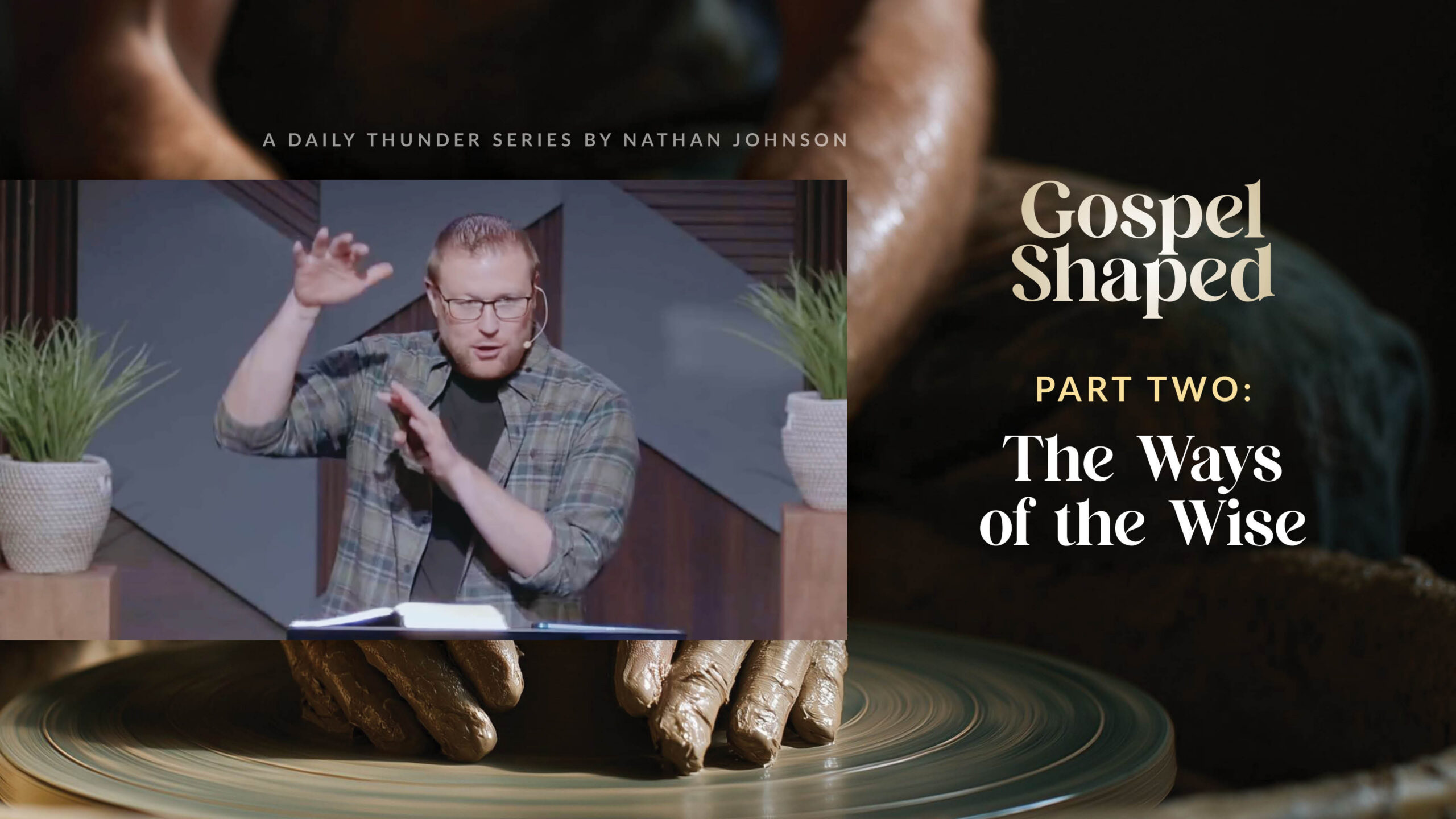 The Ways of the Wise