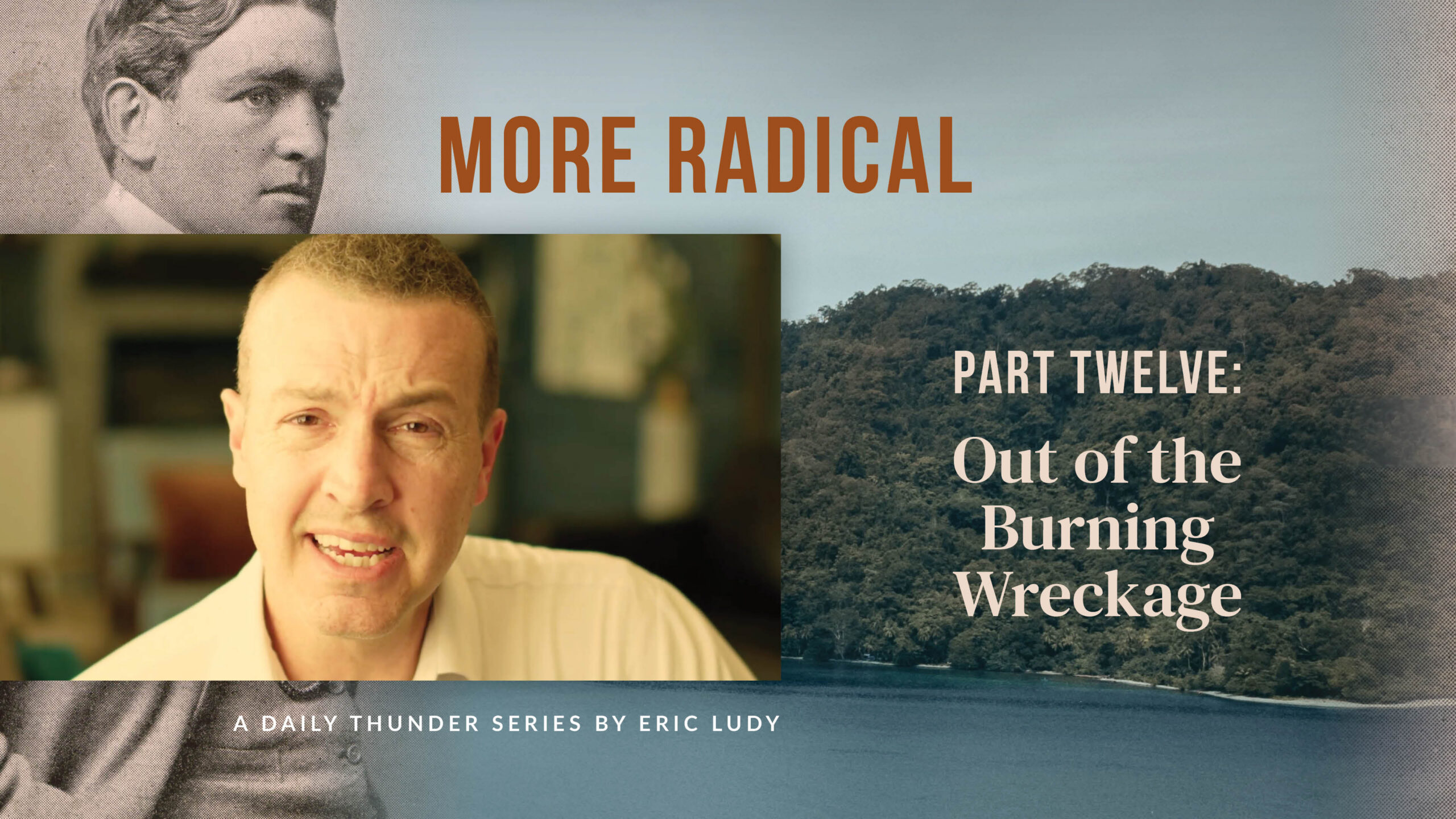 Out of the Burning Wreckage
